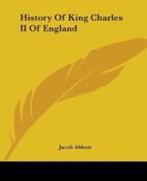 History Of King Charles II Of England
