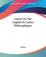 Letters On The English Or Lettres Philosophiques