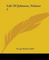 Life Of Johnson, Volume 1