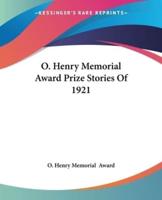 O. Henry Memorial Award Prize Stories Of 1921