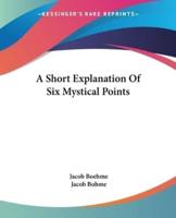 A Short Explanation Of Six Mystical Points