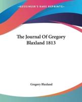 The Journal Of Gregory Blaxland 1813