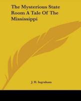 The Mysterious State Room A Tale Of The Mississippi