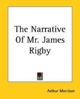 The Narrative Of Mr. James Rigby