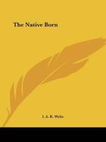 The Native Born