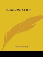 The Naval War Of 1812