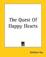 The Quest of Happy Hearts