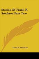 Stories Of Frank R. Stockton Part Two