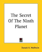 The Secret of the Ninth Planet