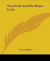 Tom Swift And His Motor Cycle