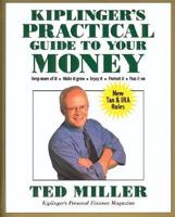 Kiplinger's Practical Guide to Your Money