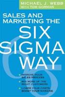 Sales and Marketing the Six Sigma Way