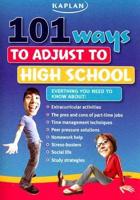 101 Ways to Adjust to High School