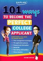 101 Ways to Become the Perfect College Applicant