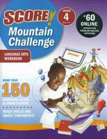SCORE! Mountain Challenge Language Arts Workbook