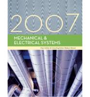 Mechanical & Electrical Systems, 2007 Edition