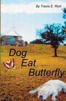 Dog Eat Butterfly