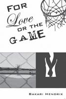 For Love or the Game