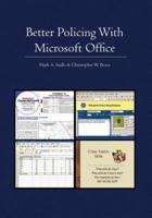 Better Policing With Microsoft Office