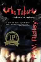 The Takers (2006 IPPY Award Winner in Horror)