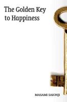 The Golden Key to Happiness