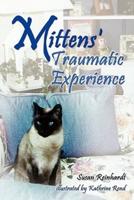 Mittens' Traumatic Experience