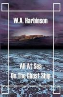 All at Sea on the Ghost Ship
