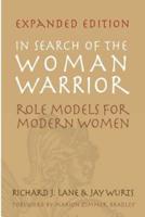 In Search of the Woman Warrior