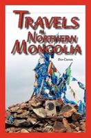 Travels in Northern Mongolia