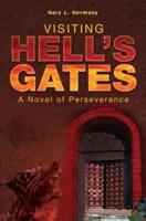 Visiting Hell's Gates
