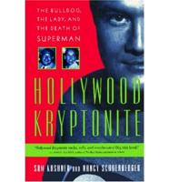 Hollywood Kryptonite, the Bulldog, the Lady, and the Death of Superman
