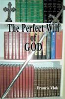 The Perfect Will of God