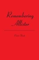 Remembering Allister