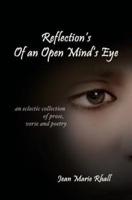 Reflection's of an Open Mind's Eye