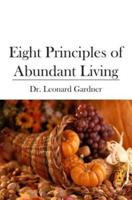 Eight Principles of Abundant Living