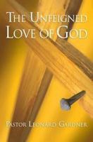 The Unfeigned Love of God