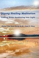 Qigong Healing Meditation