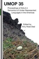 Proceedings of the 4th Conference on the Semantics of Underrepresented Languages in the Americas (SULA 4)