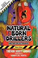 Natural Born Drillers