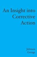 An Insight Into Corrective Action