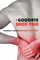 Goodbye Back Pain