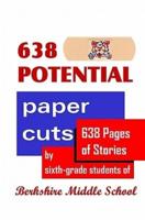 638 Potential Paper Cuts