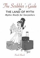 The Scribbler's Guide to the Land of Myth