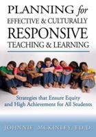 Planning for Effective & Culturally Responsive Teaching & Learning