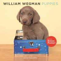 William Wegman Puppies 2013 Wall Calendar