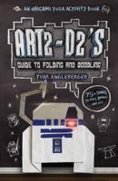 ART2-D2's Guide to Folding and Doodling