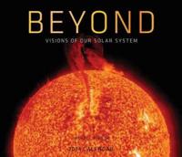 Beyond: Visions from Our Solar System 2014 Wall Calendar
