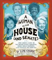 A Woman in the House and Senate