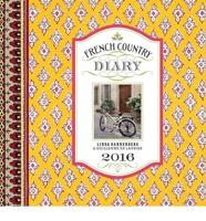 French Country Diary 2016 Calendar