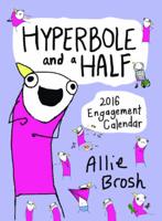 Hyperbole and a Half 2016 Engagement Calendar